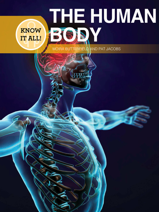 Title details for The Human Body by Moira Butterfield - Available